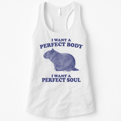 I Want A Perfect Body I Want A Perfect Soul Capybara Womens Tank Top