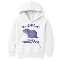 I Want A Perfect Body I Want A Perfect Soul Capybara Kids Hoodie