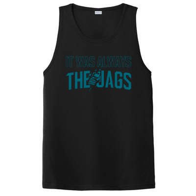 It Was Always The Jags Jacksonville Football PosiCharge Competitor Tank