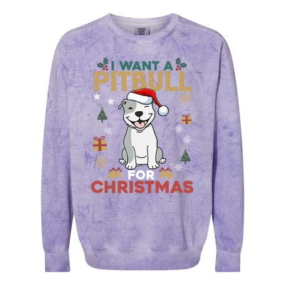 I Want A Pitbull For Christmas Cute Dog Lover Pajama Gift Colorblast Crewneck Sweatshirt