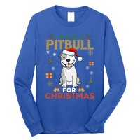 I Want A Pitbull For Christmas Cute Dog Lover Pajama Gift Long Sleeve Shirt