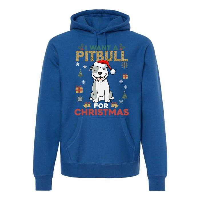 I Want A Pitbull For Christmas Cute Dog Lover Pajama Gift Premium Hoodie