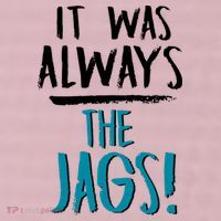 It Was Always The Jags 25L Jumbo Tote