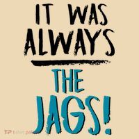 It Was Always The Jags Zip Tote Bag