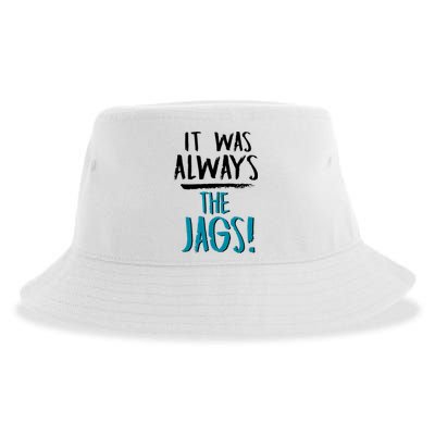 It Was Always The Jaguars Jags Sustainable Bucket Hat