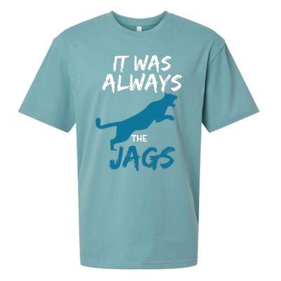 It Was Always The Jaguars Jags Sueded Cloud Jersey T-Shirt