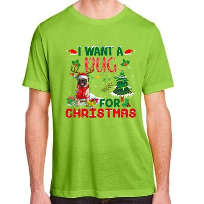 I Want A Pug Dog For Christmas Xmas Pug Dog Reindeer Funny Gift Adult ChromaSoft Performance T-Shirt