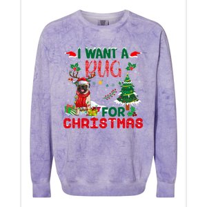 I Want A Pug Dog For Christmas Xmas Pug Dog Reindeer Funny Gift Colorblast Crewneck Sweatshirt