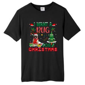 I Want A Pug Dog For Christmas Xmas Pug Dog Reindeer Funny Gift Tall Fusion ChromaSoft Performance T-Shirt