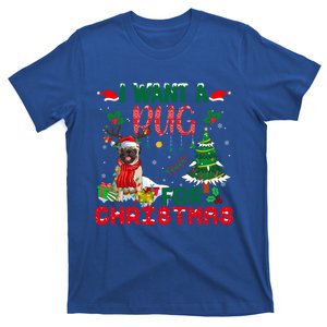 I Want A Pug Dog For Christmas Xmas Pug Dog Reindeer Funny Gift T-Shirt