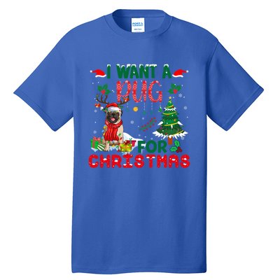 I Want A Pug Dog For Christmas Xmas Pug Dog Reindeer Funny Gift Tall T-Shirt