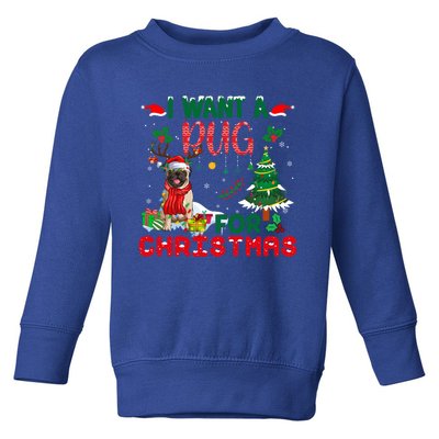 I Want A Pug Dog For Christmas Xmas Pug Dog Reindeer Funny Gift Toddler Sweatshirt