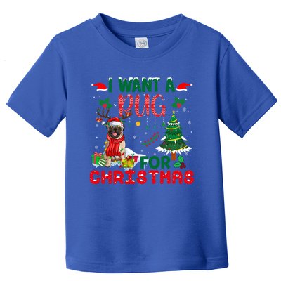 I Want A Pug Dog For Christmas Xmas Pug Dog Reindeer Funny Gift Toddler T-Shirt