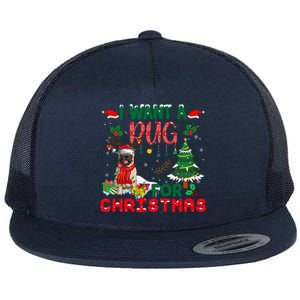 I Want A Pug Dog For Christmas Xmas Pug Dog Reindeer Funny Gift Flat Bill Trucker Hat