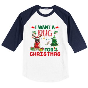 I Want A Pug Dog For Christmas Xmas Pug Dog Reindeer Funny Gift Baseball Sleeve Shirt