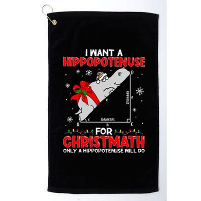 I Want A Hippopotenuse For Christmath Math Teacher Christmas Gift Platinum Collection Golf Towel