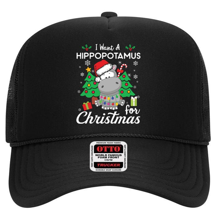 I Want A Hippopotamus For Christmas Cute Gift Xmas Costume High Crown Mesh Back Trucker Hat