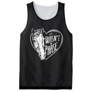 It WasnT A Phase Heart Horse Cute Gift Mesh Reversible Basketball Jersey Tank