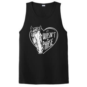 It WasnT A Phase Heart Horse Cute Gift PosiCharge Competitor Tank