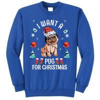 I Want A Pug For Christmas Xmas Pug Gift Sweatshirt