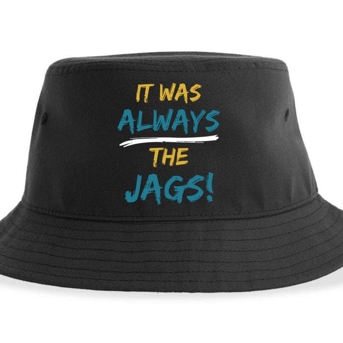 It Was Always The Jaguars Jags Sustainable Bucket Hat