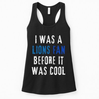 I Was A Lions Fan Before It Was Cool Lions Fan Womens Tank Top