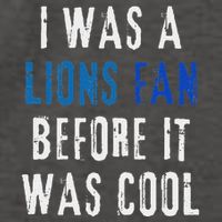 I Was A Lions Fan Before It Was Cool Lions Fan Vector Backpack