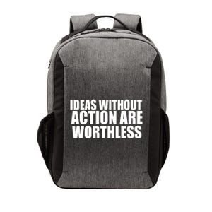 Ideas Without Action Are Worthless Vector Backpack