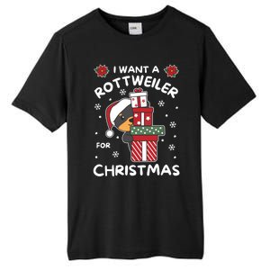 I Want A Rottweiler For Christmas Cute Dogs Great Gift Tall Fusion ChromaSoft Performance T-Shirt