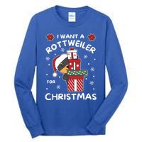 I Want A Rottweiler For Christmas Cute Dogs Great Gift Tall Long Sleeve T-Shirt