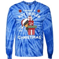 I Want A Rottweiler For Christmas Cute Dogs Great Gift Tie-Dye Long Sleeve Shirt