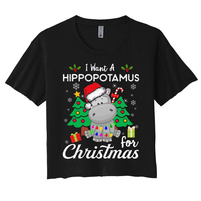 I Want A Hippopotamus For Christmas Cute Gift Xmas Costume Women's Crop Top Tee