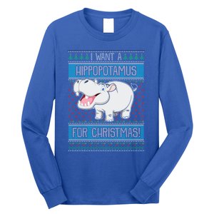 I Want A Hippopotamus For Christmas Hippo Lover Gift Long Sleeve Shirt