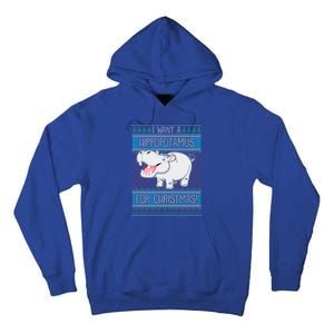 I Want A Hippopotamus For Christmas Hippo Lover Gift Tall Hoodie