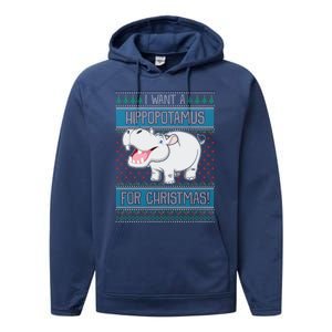 I Want A Hippopotamus For Christmas Hippo Lover Gift Performance Fleece Hoodie