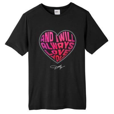 I Will Always Love You Vintage Retro 80s 90s Country Music Tall Fusion ChromaSoft Performance T-Shirt