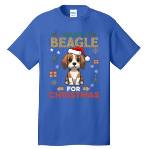 I Want A Beagle For Christmas Cute Dog Lover Family Pajama Meaningful Gift Tall T-Shirt