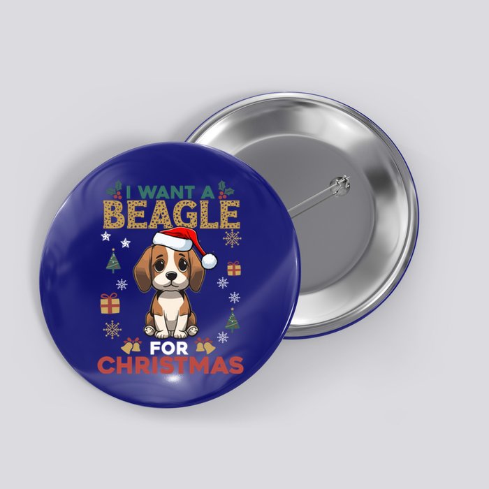 I Want A Beagle For Christmas Cute Dog Lover Family Pajama Meaningful Gift Button