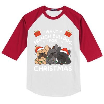 I Want An French Bulldog For Christmas Cute Dogs Gift Kids Colorblock Raglan Jersey