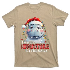 I Want A Hippopotamus For Christmas Xmas Hippo T-Shirt