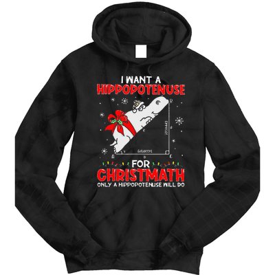 I Want a Hippopotenuse for Christmath Math teacher Christmas Tie Dye Hoodie