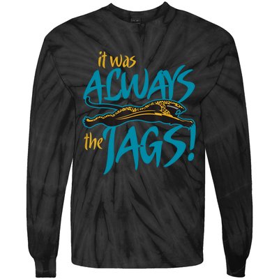 It Was Always The Jaguars Tie-Dye Long Sleeve Shirt