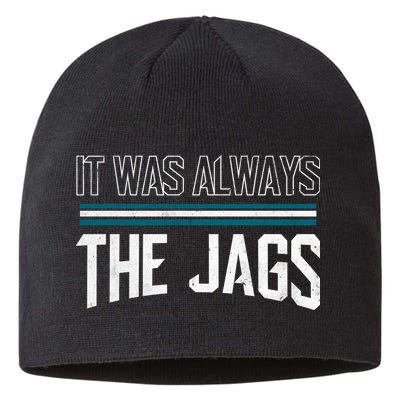 It Was Always The Jags Stripes Sustainable Beanie