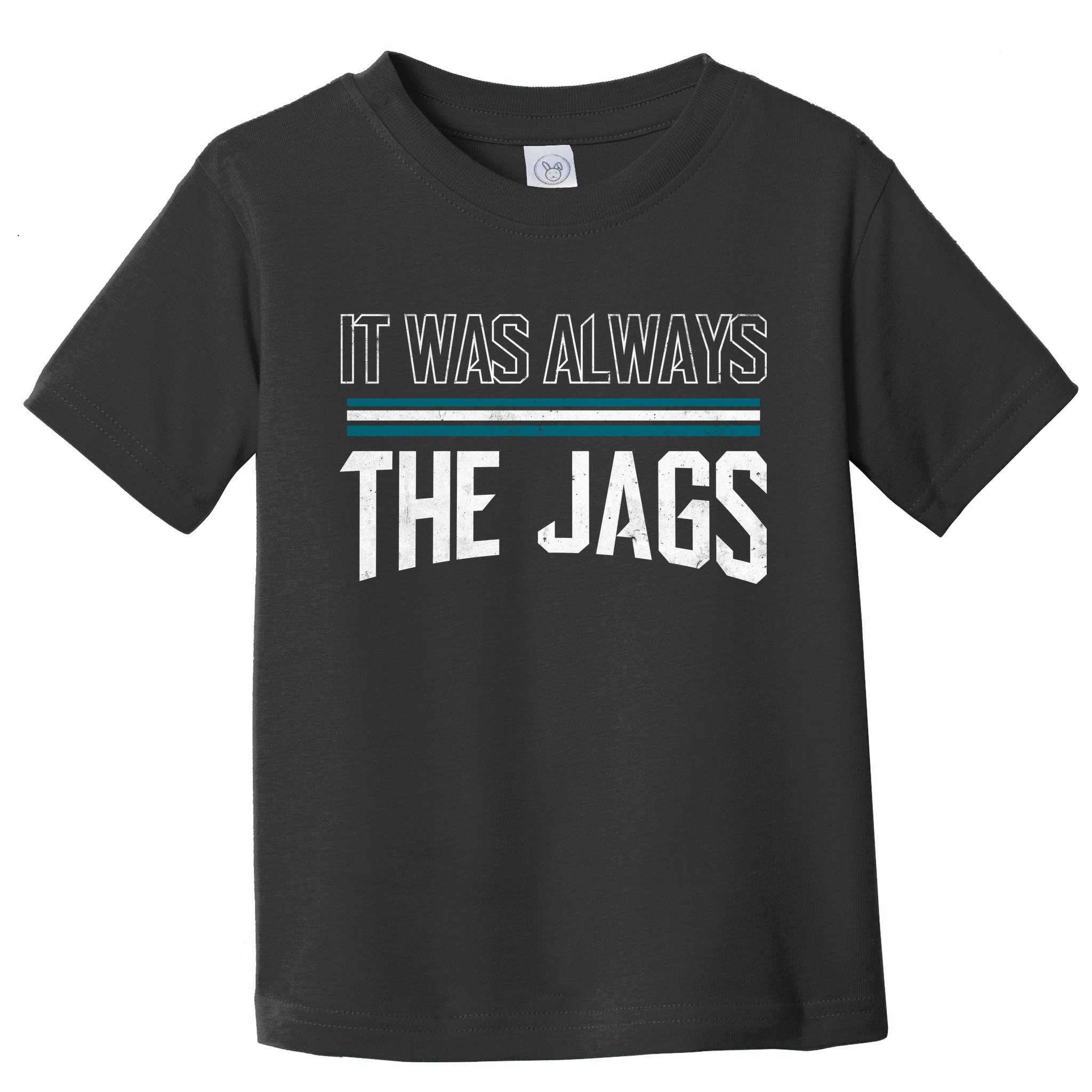 It Was Always The Jags Stripes Toddler T-Shirt