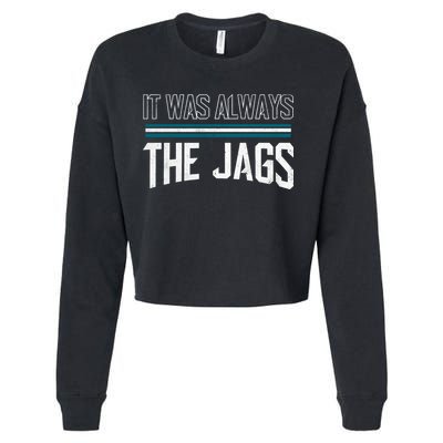 It Was Always The Jags Stripes Cropped Pullover Crew
