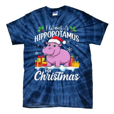 I Want A Hippopotamus For Christmas Xmas Hippo Tie-Dye T-Shirt