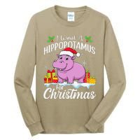 I Want A Hippopotamus For Christmas Xmas Hippo Tall Long Sleeve T-Shirt