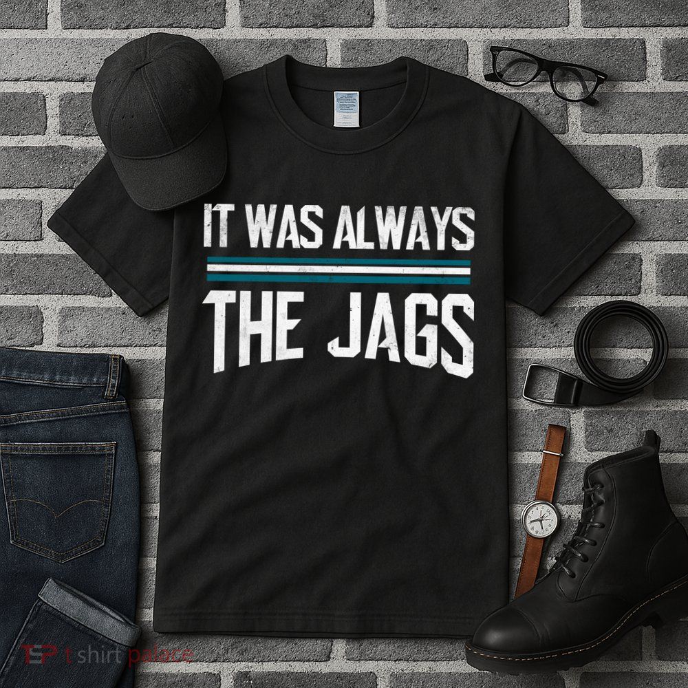 It Was Always The Jags Vintage Stripes Tall T-Shirt