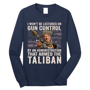 I Won't Be Lectured On Gun Control Shirt Funny Biden Taliban Long Sleeve Shirt