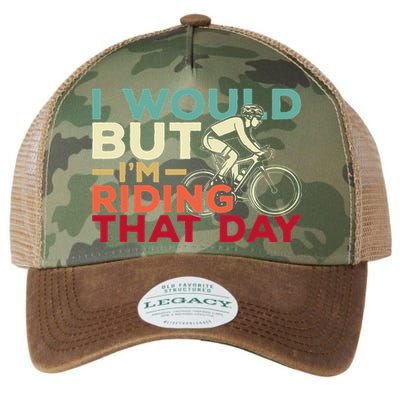 I Would But I’m Riding That Day For Cyclist Or Biking Lover Legacy Tie Dye Trucker Hat